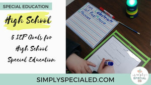 Do you ever struggle writing IEP goals for the high school students in your special education class?  I’m here to offer some tips, and give you 5 examples of IEP goals for your students in High School