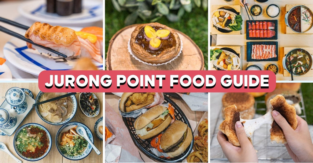 Jurong Point Food Guide: 22 Restaurants And Cafes To Eat At In This Boon Lay Mall