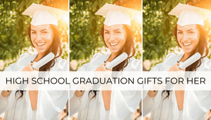 31 Best High School Graduation Gifts For Her Special Day